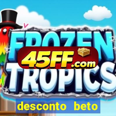 desconto beto carrero itau